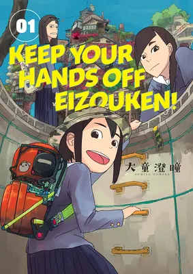 Ține-ți mâinile departe de Eizouken! Volumul 1 - Keep Your Hands Off Eizouken! Volume 1