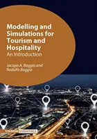 Modelare și simulări pentru turism și ospitalitate: O introducere - Modelling and Simulations for Tourism and Hospitality: An Introduction