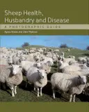 Sănătatea, creșterea și bolile oilor: Un ghid fotografic - Sheep Health, Husbandry and Disease: A Photographic Guide