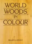 Pădurile lumii în culori - World Woods in Colour