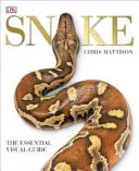 Șarpele - Ghidul vizual esențial - Snake - The Essential Visual Guide