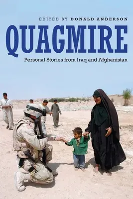 Quagmire: Povestiri personale din Irak și Afganistan - Quagmire: Personal Stories from Iraq and Afghanistan