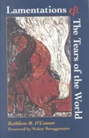 Plângerile și lacrimile lumii (Lamentations and the Tears of the World) - Lamentations and the Tears of the World