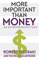 Mai important decât banii - Ed. MM Export - Echipa unui Antreprenor - More Important Than Money - MM Export Ed. - An Entrepreneur's Team