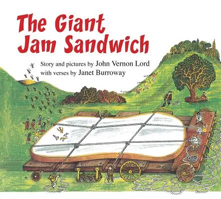Sandvișul uriaș cu gem (Lap Board Book) - The Giant Jam Sandwich (Lap Board Book)