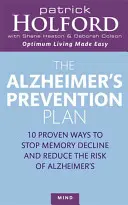 Planul de prevenire a Alzheimer - The Alzheimer's Prevention Plan