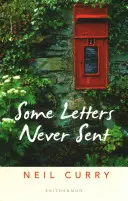 Unele scrisori niciodată trimise - Some Letters Never Sent