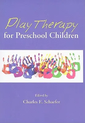 Terapia prin joc pentru copiii preșcolari - Play Therapy for Preschool Children