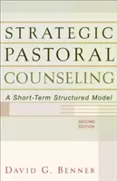 Consiliere pastorală strategică: Un model structurat pe termen scurt - Strategic Pastoral Counseling: A Short-Term Structured Model