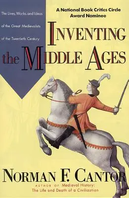 Inventarea Evului Mediu - Inventing the Middle Ages