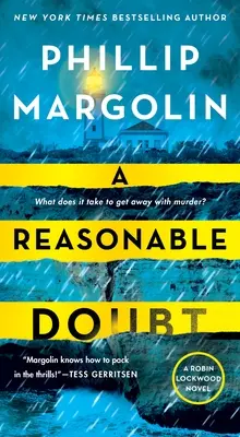 O îndoială rezonabilă: Un roman Robin Lockwood - A Reasonable Doubt: A Robin Lockwood Novel