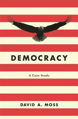Democrația: Un studiu de caz - Democracy: A Case Study