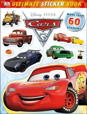 Cartea Ultimate Sticker Book: Disney Pixar Cars 3 - Ultimate Sticker Book: Disney Pixar Cars 3