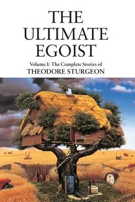 Egoistul suprem - The Ultimate Egoist
