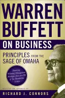 Warren Buffett despre afaceri: Principii de la înțeleptul din Omaha - Warren Buffett on Business: Principles from the Sage of Omaha