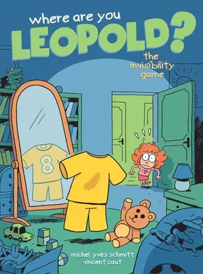 Unde ești Leopold? 1, volumul 1: Jocul invizibilității - Where Are You Leopold? 1, Volume 1: The Invisibility Game