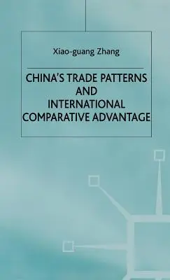 Modelele comerciale ale Chinei și avantajul comparativ internațional - China's Trade Patterns and International Comparative Advantage