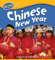 We Love Festivals: Anul Nou Chinezesc - We Love Festivals: Chinese New Year