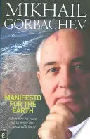 Manifest pentru Pământ: Acționăm acum pentru pace, justiție globală și un viitor durabil - Manifesto for the Earth: Action Now for Peace, Global Justice and a Sustainable Future