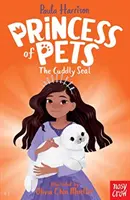 Prințesa animalelor de companie: Foca drăgălașă - Princess of Pets: The Cuddly Seal