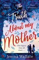 Adevărul despre mama mea - The Truth about My Mother