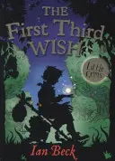 Prima, a treia dorință - First Third Wish