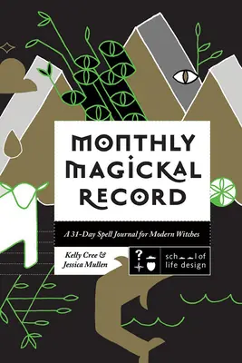 Înregistrarea magică lunară - Monthly Magickal Record