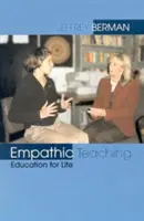 Predarea empatică: Educație pentru viață - Empathic Teaching: Education for Life