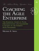 Agile Transformation: Utilizarea cadrului integral de transformare agilă(tm) pentru a gândi și a conduce diferit - Agile Transformation: Using the Integral Agile Transformation Framework(tm) to Think and Lead Differently