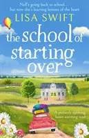 Școala de a o lua de la capăt - School of Starting Over