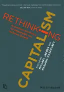 Rethinking Capitalism: Economie și politică pentru o creștere durabilă și incluzivă - Rethinking Capitalism: Economics and Policy for Sustainable and Inclusive Growth