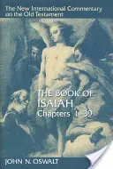 Cartea lui Isaia, capitolele 1-39 - The Book of Isaiah, Chapters 1-39