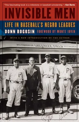 Oameni invizibili: Viața în Negro Leagues din baseball - Invisible Men: Life in Baseball's Negro Leagues
