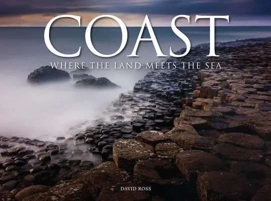 Coasta: Unde pământul se întâlnește cu marea - Coast: Where the Land Meets the Sea