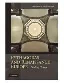 Pitagora și Europa Renașterii: Găsirea cerului - Pythagoras and Renaissance Europe: Finding Heaven