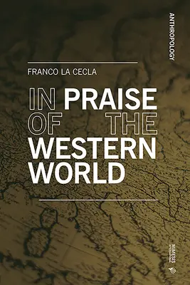 Elogiu Occidentului - In Praise of the West