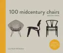 100 de scaune Midcentury - și poveștile lor - 100 Midcentury Chairs - and their stories