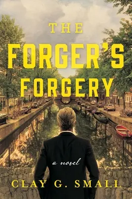 Falsul falsificatorului - The Forger's Forgery