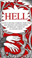 Divina Comedie a lui Dante: Partea întâi: Iadul. Decorated and Englished in Prosaic Verse de Alasdair Gray - Dante's Divine Comedy: Part One: Hell. Decorated and Englished in Prosaic Verse by Alasdair Gray