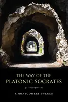 Calea lui Socrate Platonicul - The Way of the Platonic Socrates