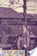 Cronicile vieții mele: Un american în inima Japoniei - Chronicles of My Life: An American in the Heart of Japan
