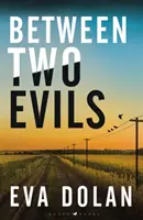 Între două rele - Between Two Evils