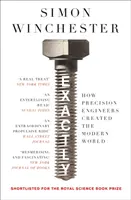 Exact - Cum inginerii de precizie au creat lumea modernă - Exactly - How Precision Engineers Created the Modern World