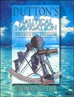 Dutton's Nautical Navigation, ediția a 15-a - Dutton's Nautical Navigation, 15th Edition