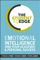 The Student EQ Edge: Inteligența emoțională și succesul tău academic și personal - The Student EQ Edge: Emotional Intelligence and Your Academic and Personal Success