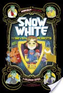 Albă ca Zăpada și cei șapte roboți - Un roman grafic - Snow White and the Seven Robots - A Graphic Novel