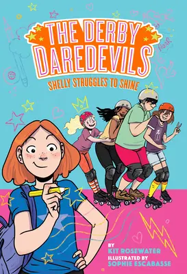 Shelly se luptă să strălucească (The Derby Daredevils Book #2) - Shelly Struggles to Shine (the Derby Daredevils Book #2)