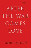 După război vine dragostea - After the War Comes Love