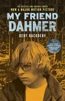 Prietenul meu Dahmer (Movie Tie-In Edition) - My Friend Dahmer (Movie Tie-In Edition)