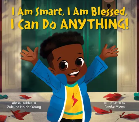 Sunt inteligent, sunt binecuvântat, pot face orice! - I Am Smart, I Am Blessed, I Can Do Anything!